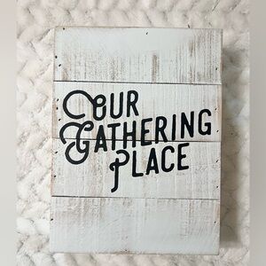 Rustic “Our Gathering Place” Wood Sign Farmhouse Wall Decor 6x8
